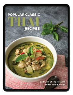Popular Classic Thai Recipes - eBook by Hot Thai Kitchen – Hot Thai